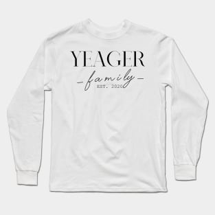 Yeager Family EST. 2020, Surname, Yeager Long Sleeve T-Shirt